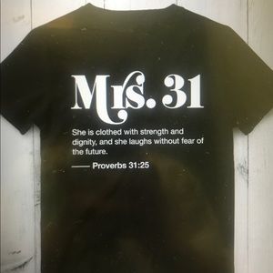 Mrs. 31 and Miss 31 Inspirational T-shirt TM